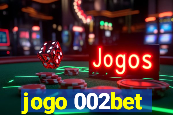 jogo 002bet